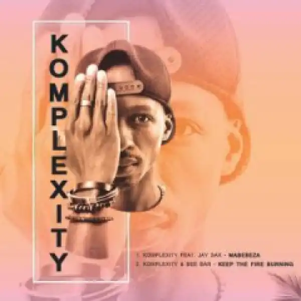 Komplexity - Mabebeza (Original Mix) Ft. Jay Sax